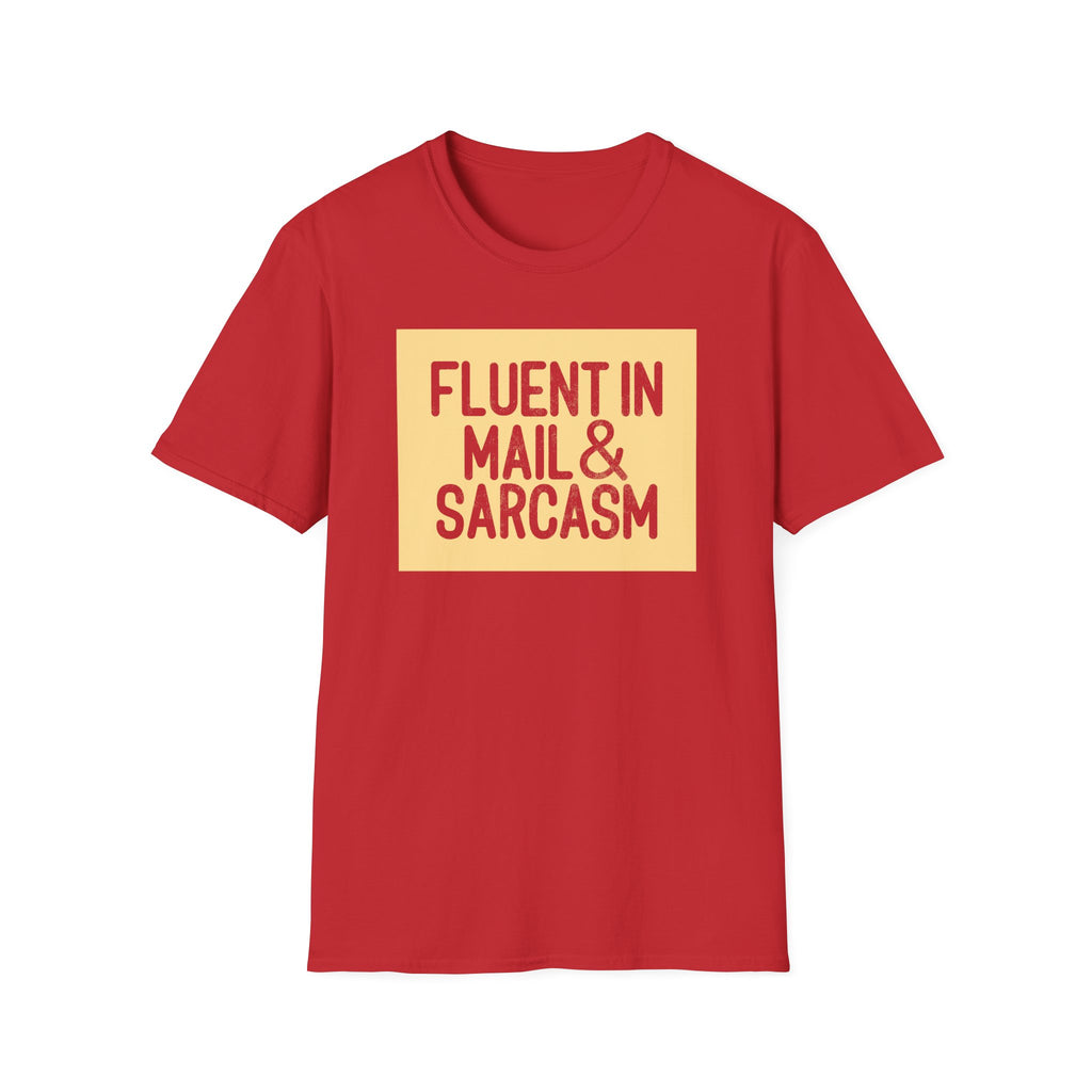 Fluent in Mail & Sarcasm