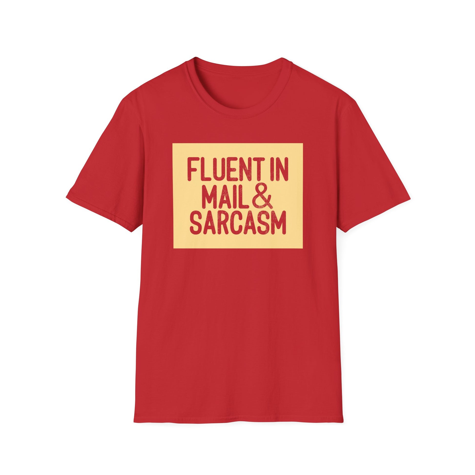Fluent in Mail & Sarcasm
