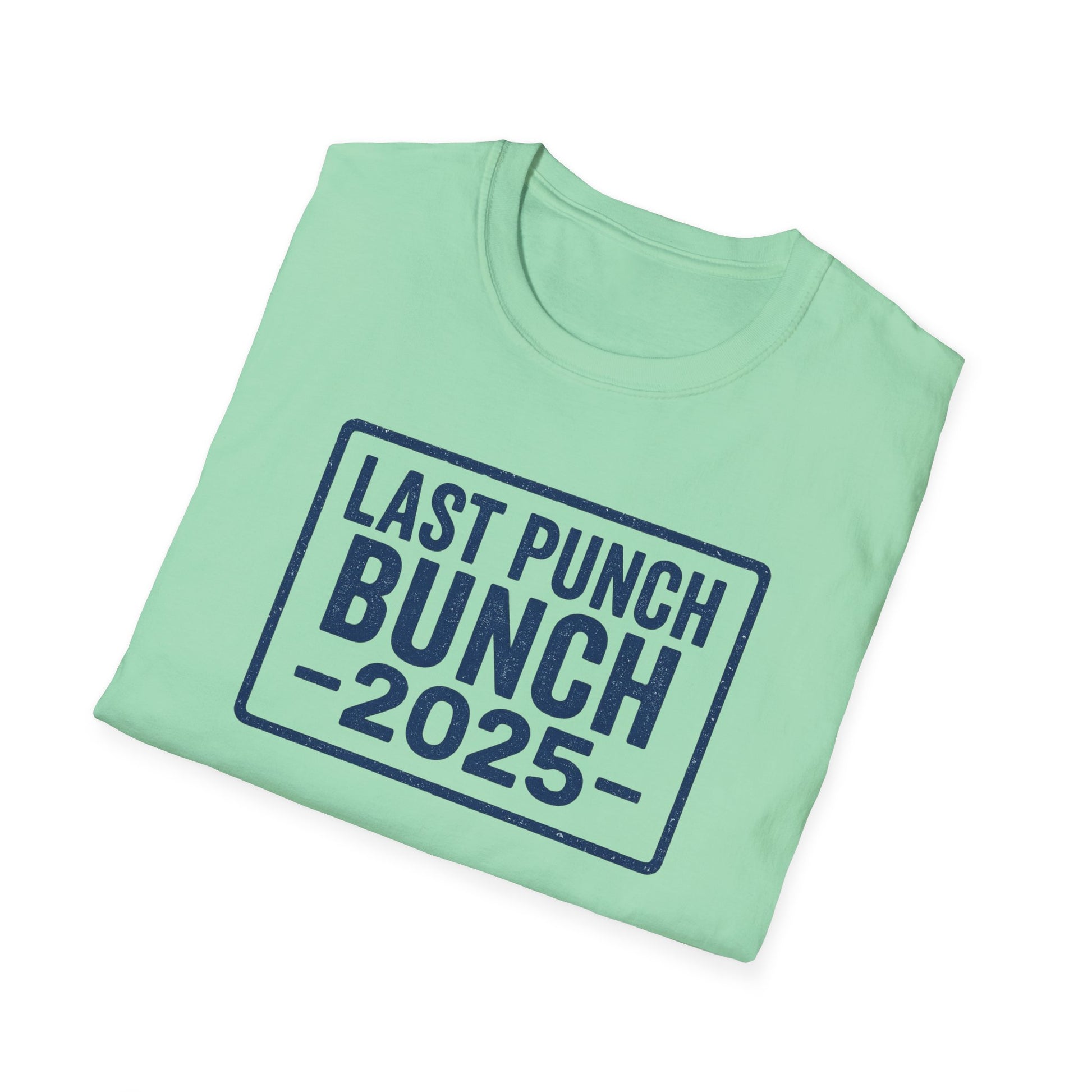 Unisex Softstyle T-Shirt - Last Punch Bunch 2025, Gift Ideas For Retirees, Perfect For Postal Workers