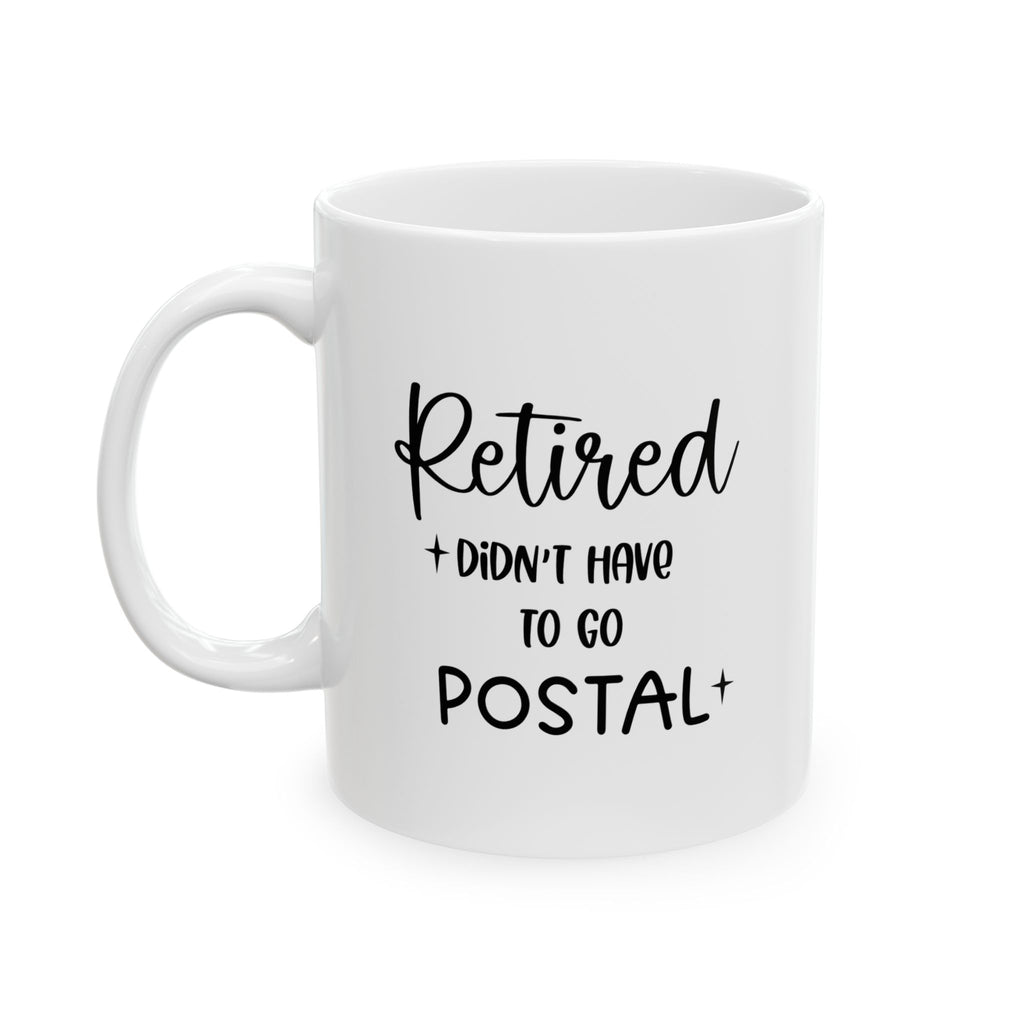 Retired Ceramic Mug with Positive Affirmation, Inspirational Drinkware, Coffee Cup for Motivation, Gift for Friends, Self-Care Essentials