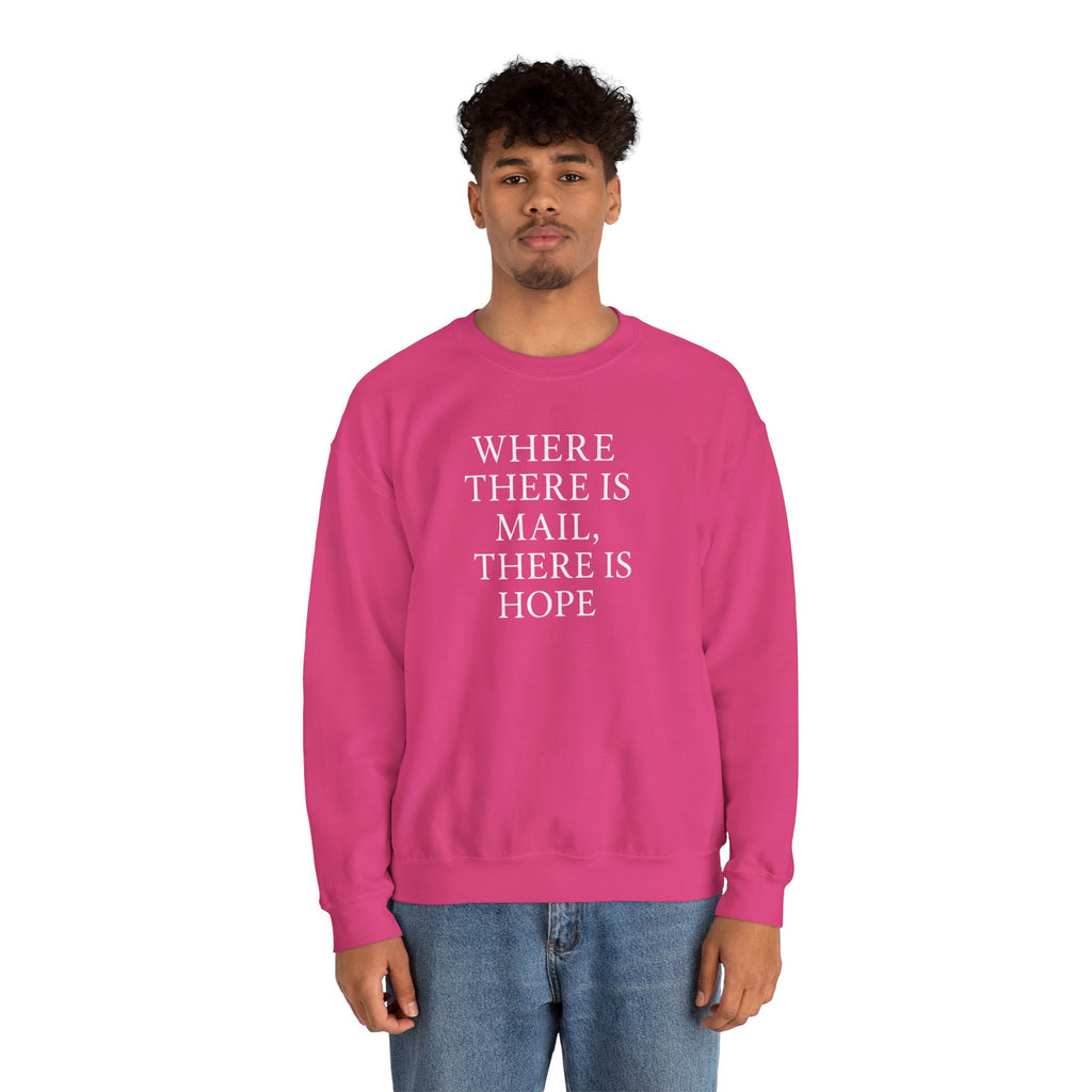 Where There’s Mail There’s Hope Sweatshirt, Christian Sweatshirts, Postal Worker Sweatshirts, Gifts For Postal Workers, Gifts For Christians