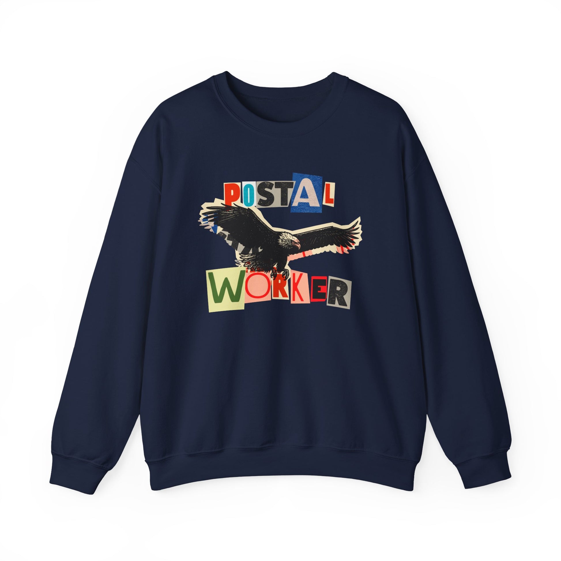 Postal Worker Ransom Letter Sweatshirt – Bold Eagle Graphic Sweatshirt for Proud Mail Carriers