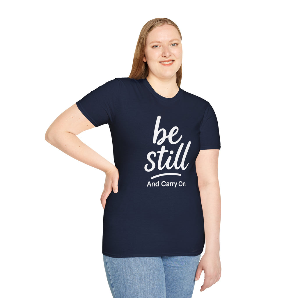 Be Still And Carry On Graphic Tee- Inspirational T-Shirt design for postal workers and people of faith