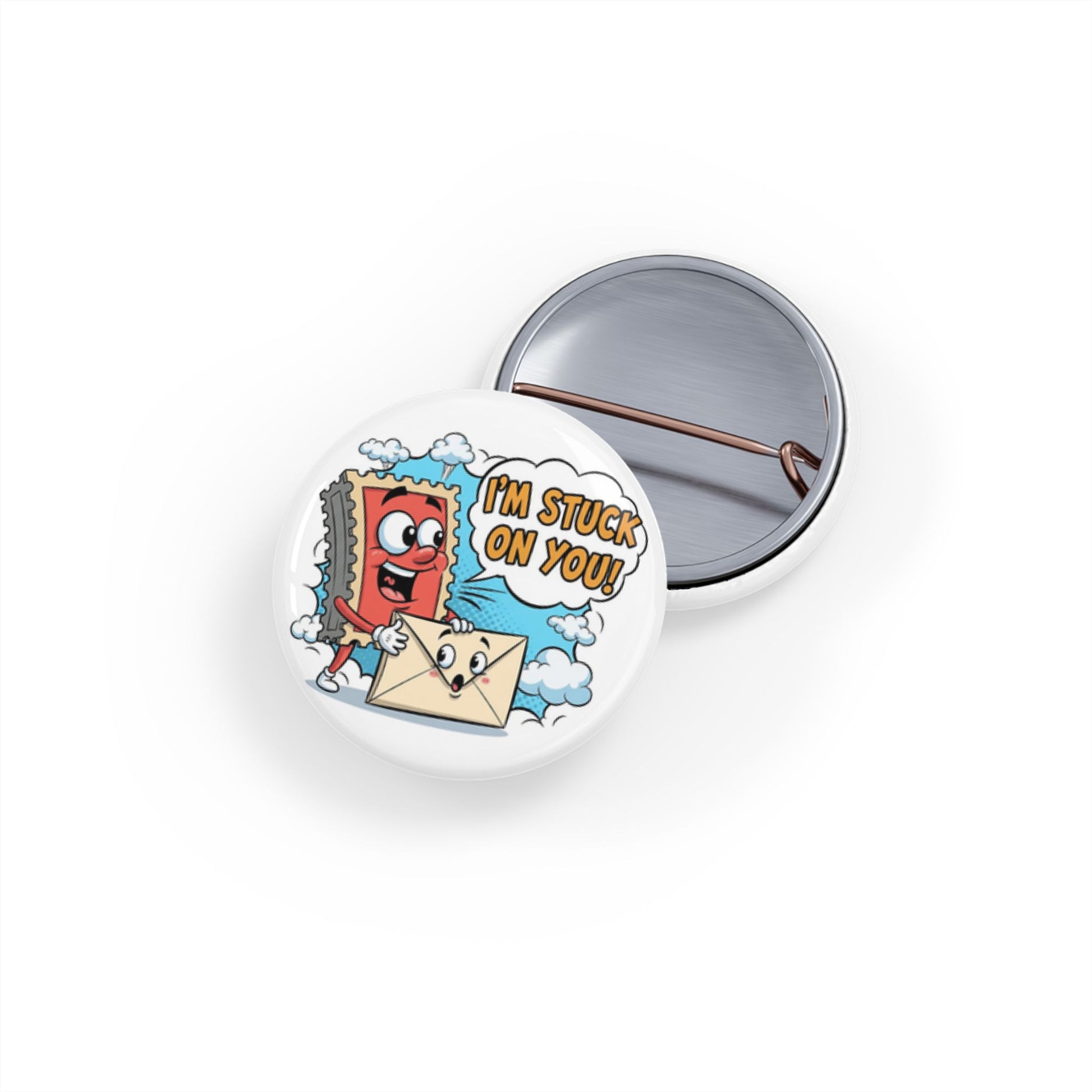 Round Pin Button — "I'm Stuck On You" Cute Cartoon Pin