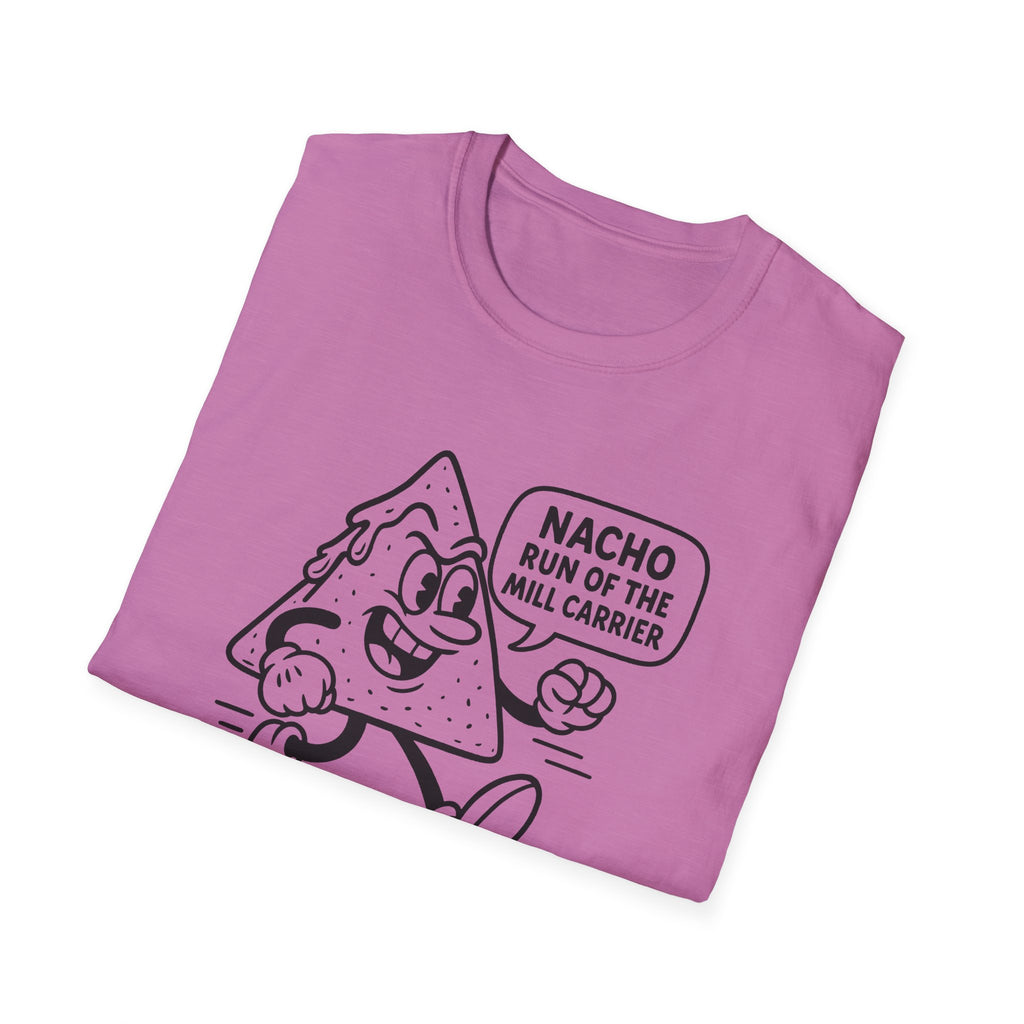 Nacho Run of the Mill Carrier Unisex T-Shirt, Funny Tee, Party Shirt, Gift for Food Lovers, Unique Graphic Top, Casual Wear
