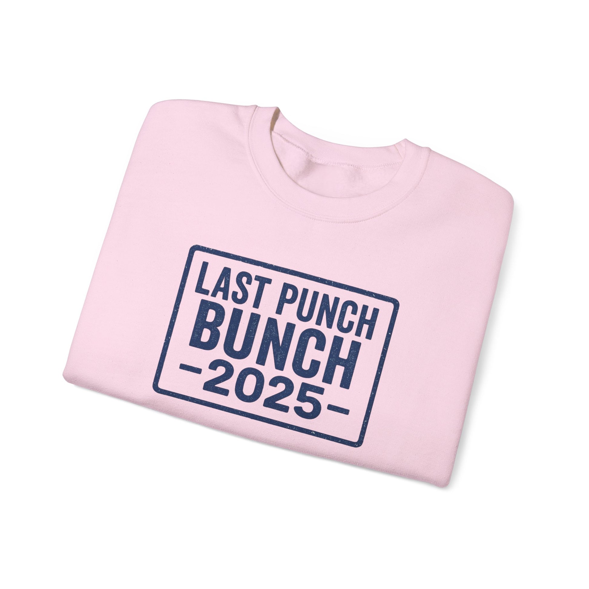 Last Punch Bunch 2025 Crewneck Sweatshirt