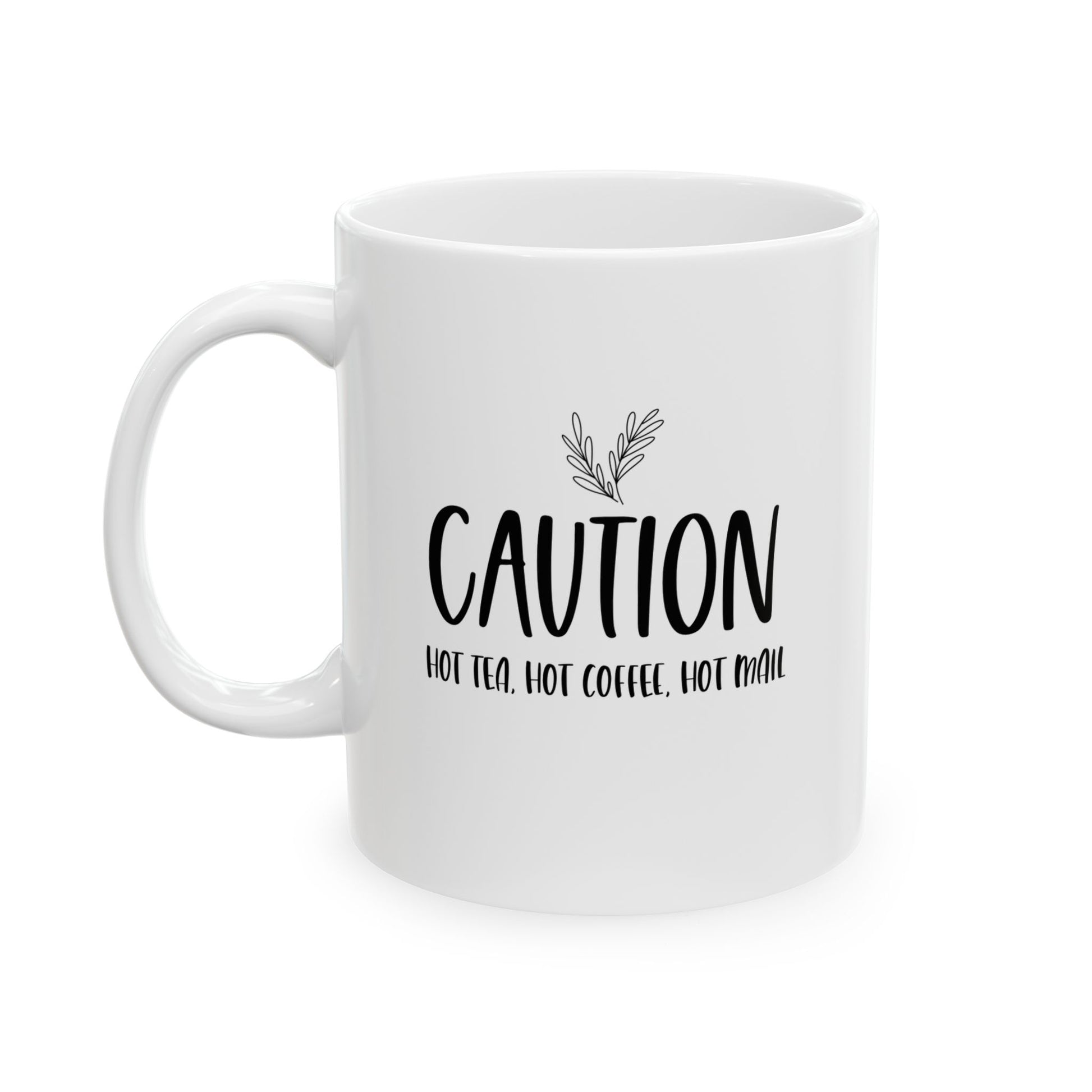 Caution Funny Ceramic Coffee Mug - For Your Daily Dose of Humor