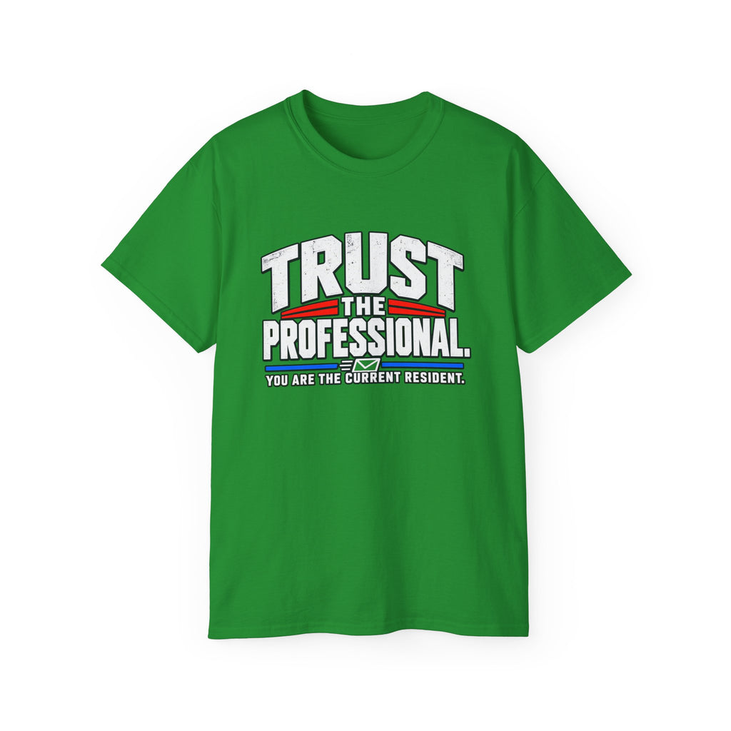Trust The Professional Mail Carrier T-Shirt — Postal Worker Letter Carrier Tee