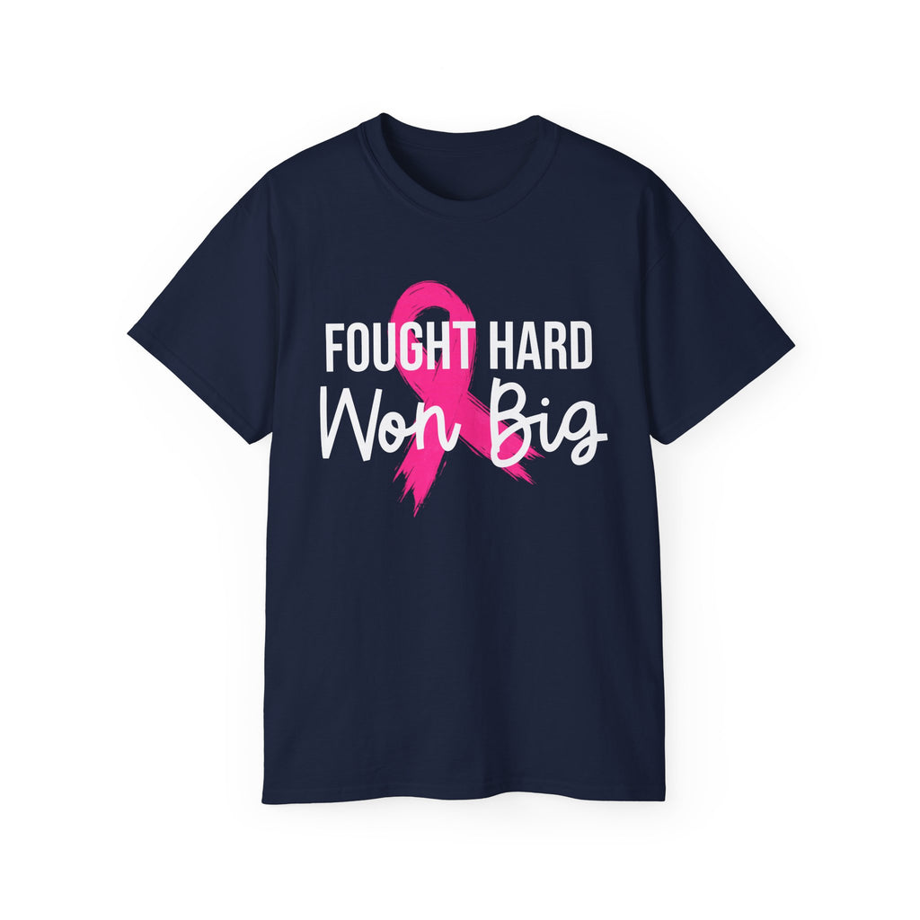 Fought Hard Won Big - Breast Cancer Survivor Tee