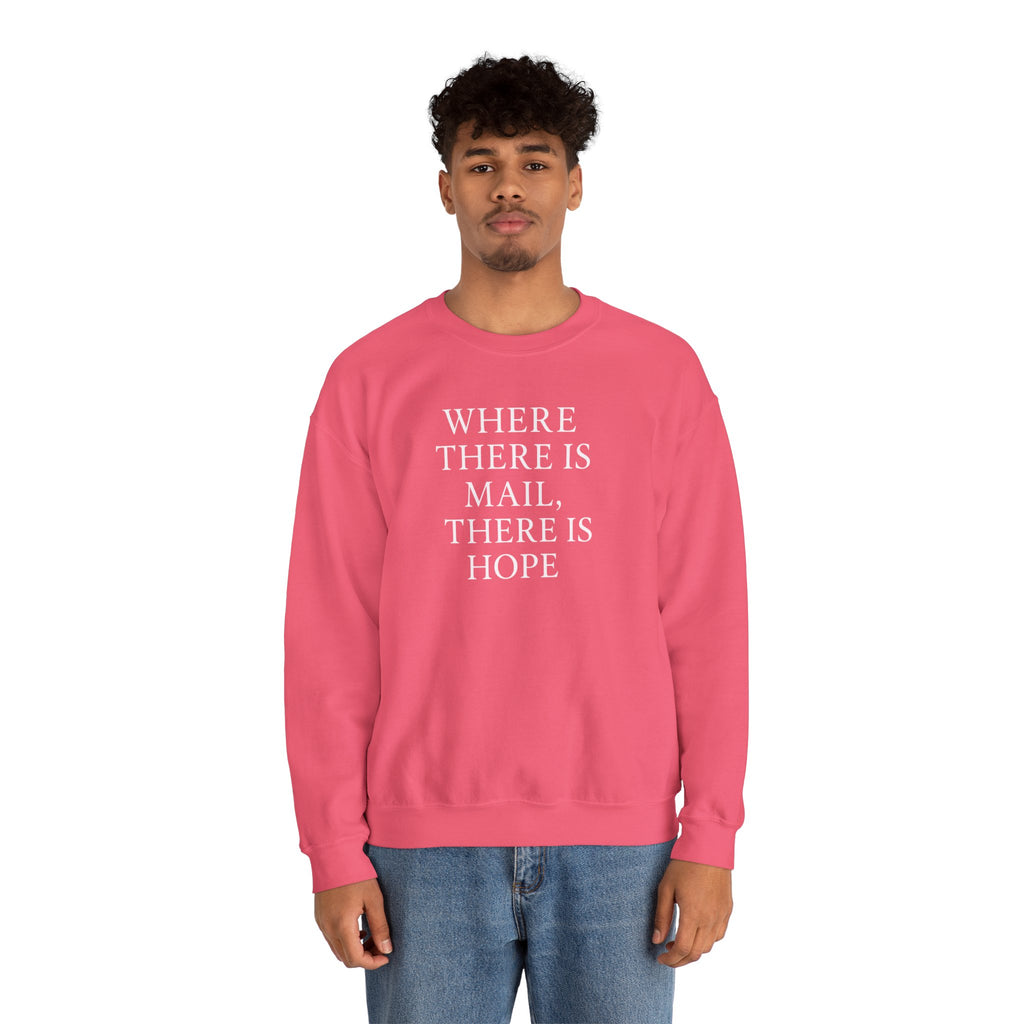 Where There’s Mail There’s Hope Sweatshirt, Christian Sweatshirts, Postal Worker Sweatshirts, Gifts For Postal Workers, Gifts For Christians