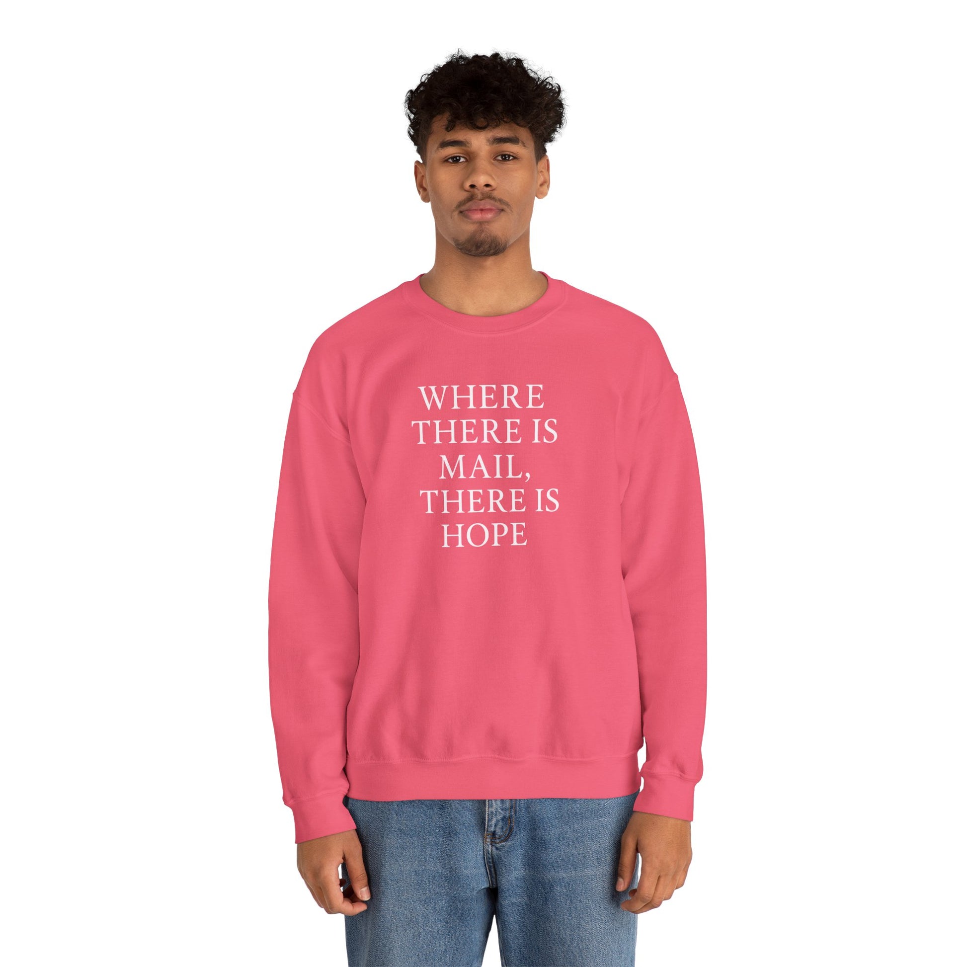 Where There’s Mail There’s Hope Sweatshirt, Christian Sweatshirts, Postal Worker Sweatshirts, Gifts For Postal Workers, Gifts For Christians
