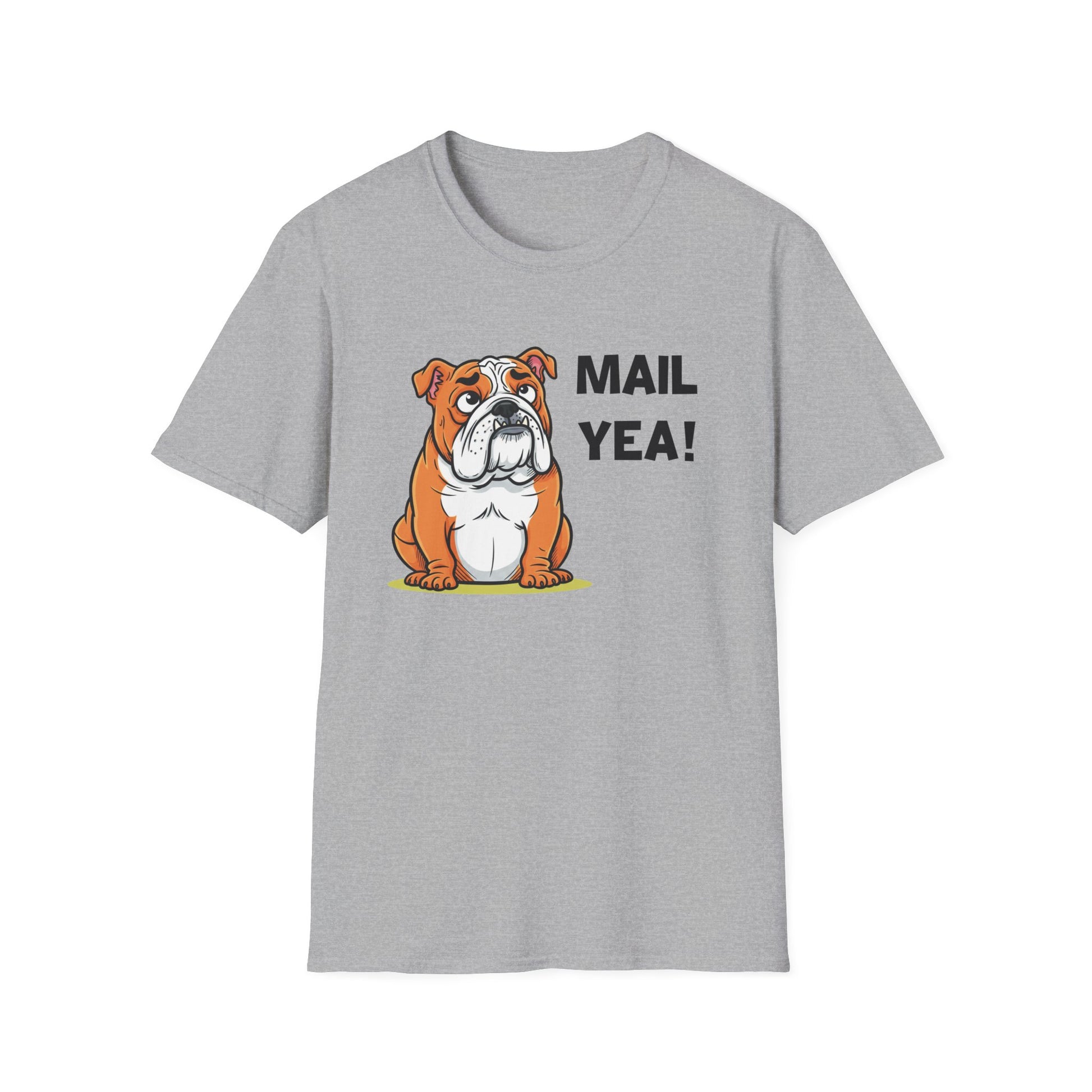 Bulldog "Mail Yea!" T‑Shirt - Funny Mail Yeah Dog Lovers T-Shirt for Mail Enthusiasts & Small Business owners