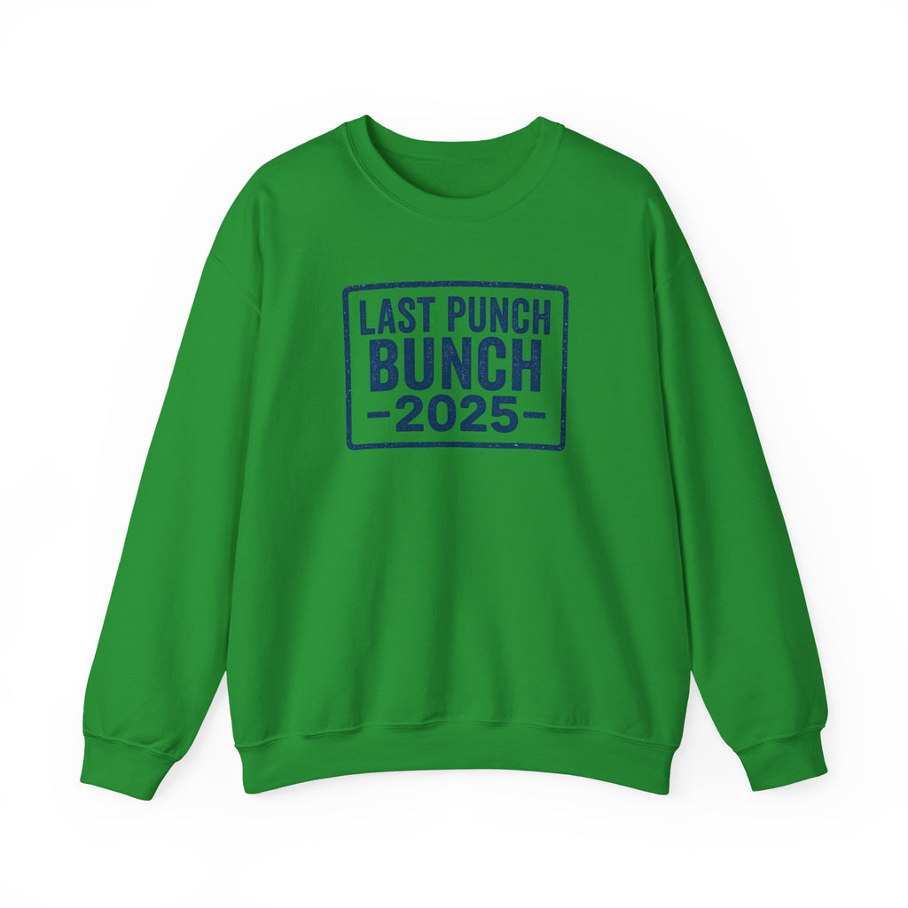 Last Punch Bunch 2025 Crewneck Sweatshirt