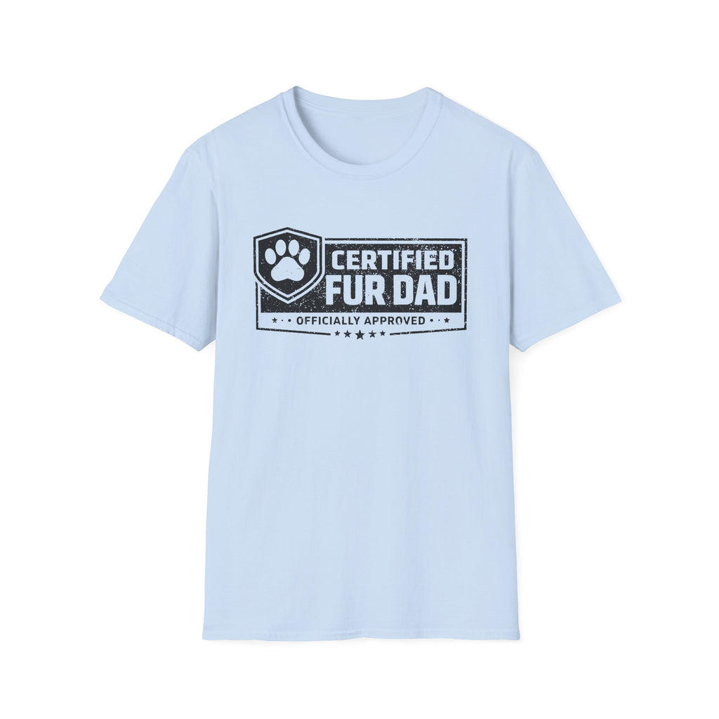 Certified Fur Dad T‑Shirt —Distressed Graphic Tee, Pet Lover Dad Gift, Dog Dads and Cat Dads Postal Workers inspired T-shirt