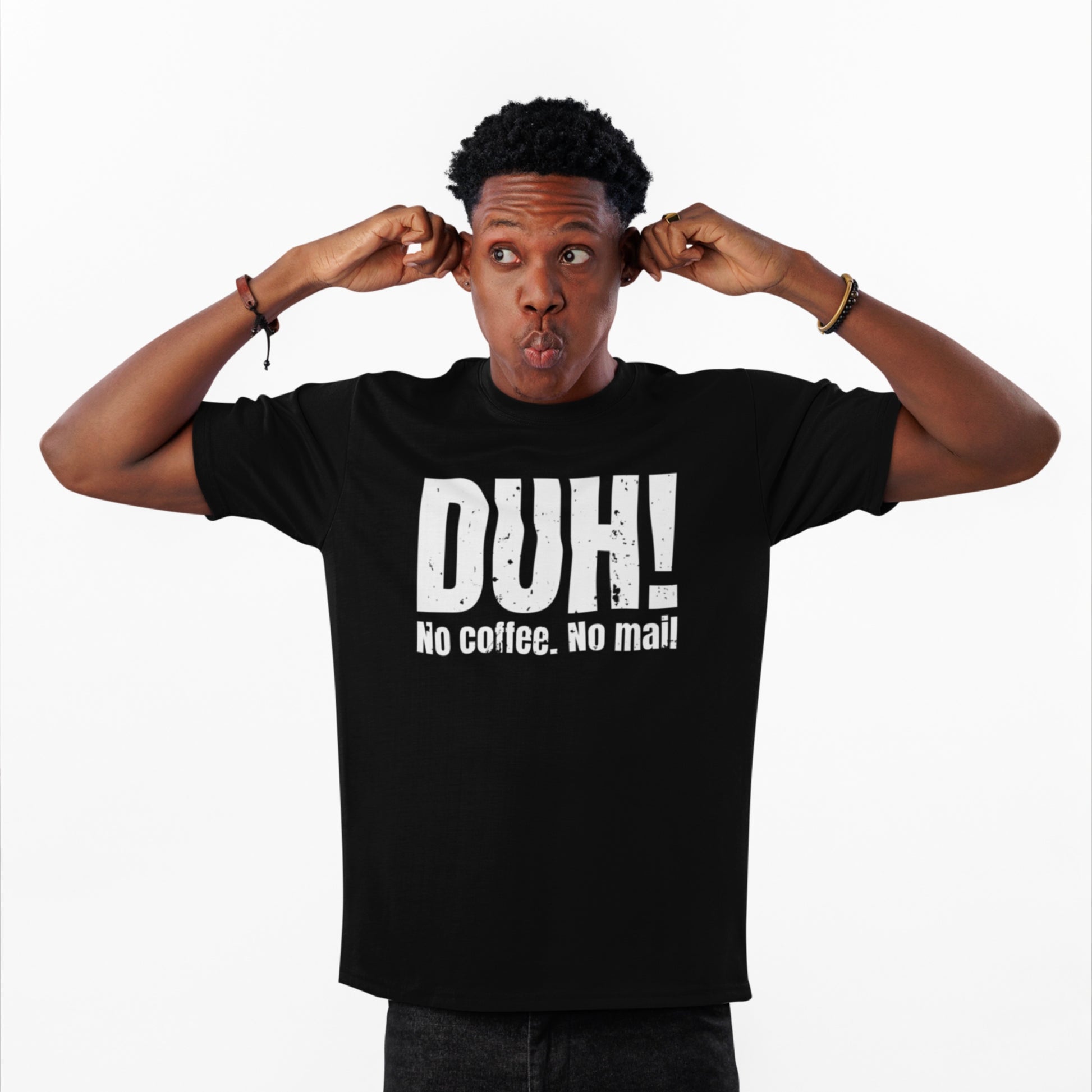 DUH! No Coffee. No Mail. Funny postal T shirt, sarcastic graphic tee for delivery workers