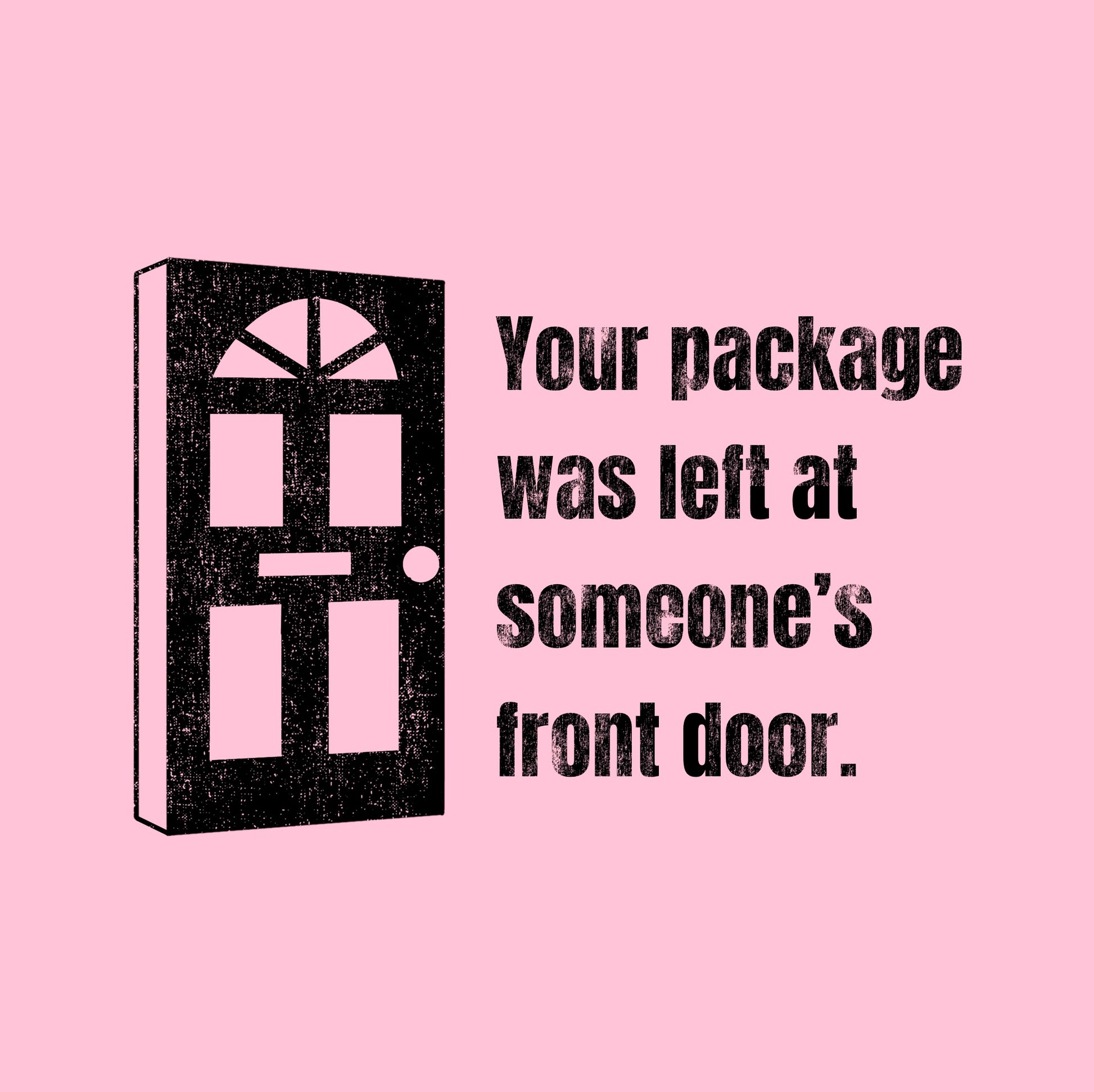 Someone’s front door, funny postal t shirt