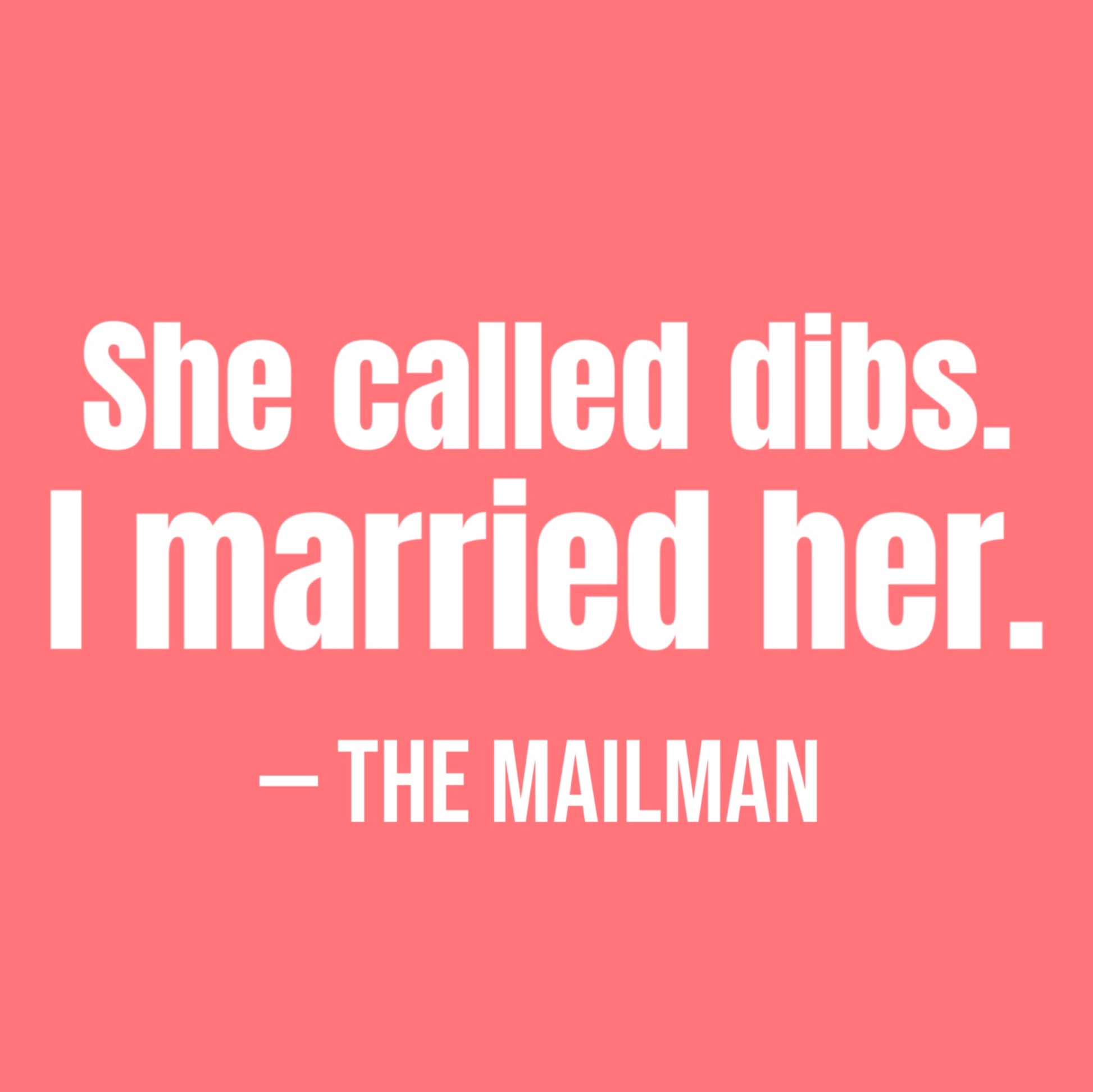 She Called Dibs I Married Her T-Shirt – Funny Couple Shirt, Husband Humor Tee, Matching Set Gift, Funny Postal T-Shirts