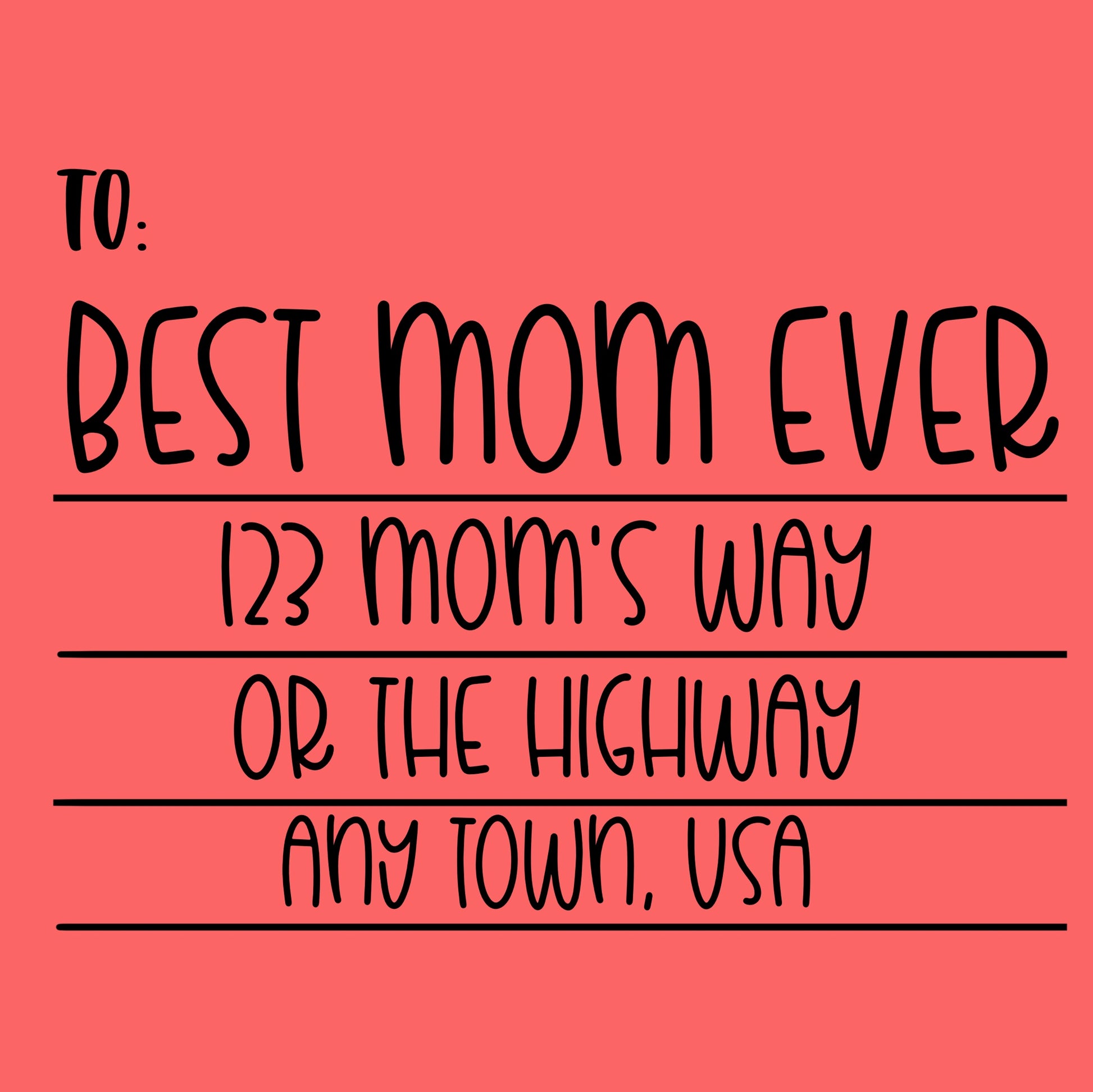 Best Mom Ever Tee - A Gift She’ll Actually Laugh At