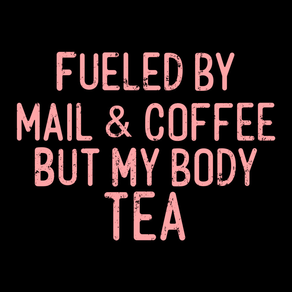 Fueled By Mali & Coffee But My Body Tea Women’s Boxy Tee — Funny Postal T-Shirt, Graphic T-Shirt For Women