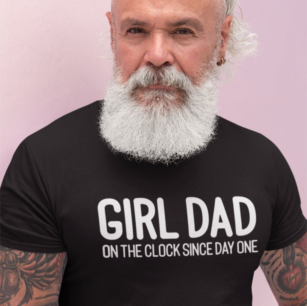 Girl Dad On The Clock Since Day One